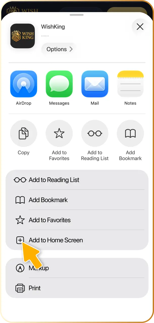 Scroll down the share menu options and tap "Add to Home Screen" for WishKing Canada.