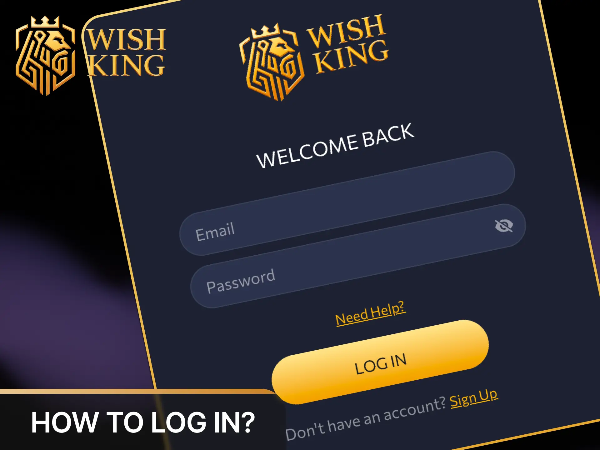 Enter your login credentials to sign in and access your player dashboard on WishKing Canada.